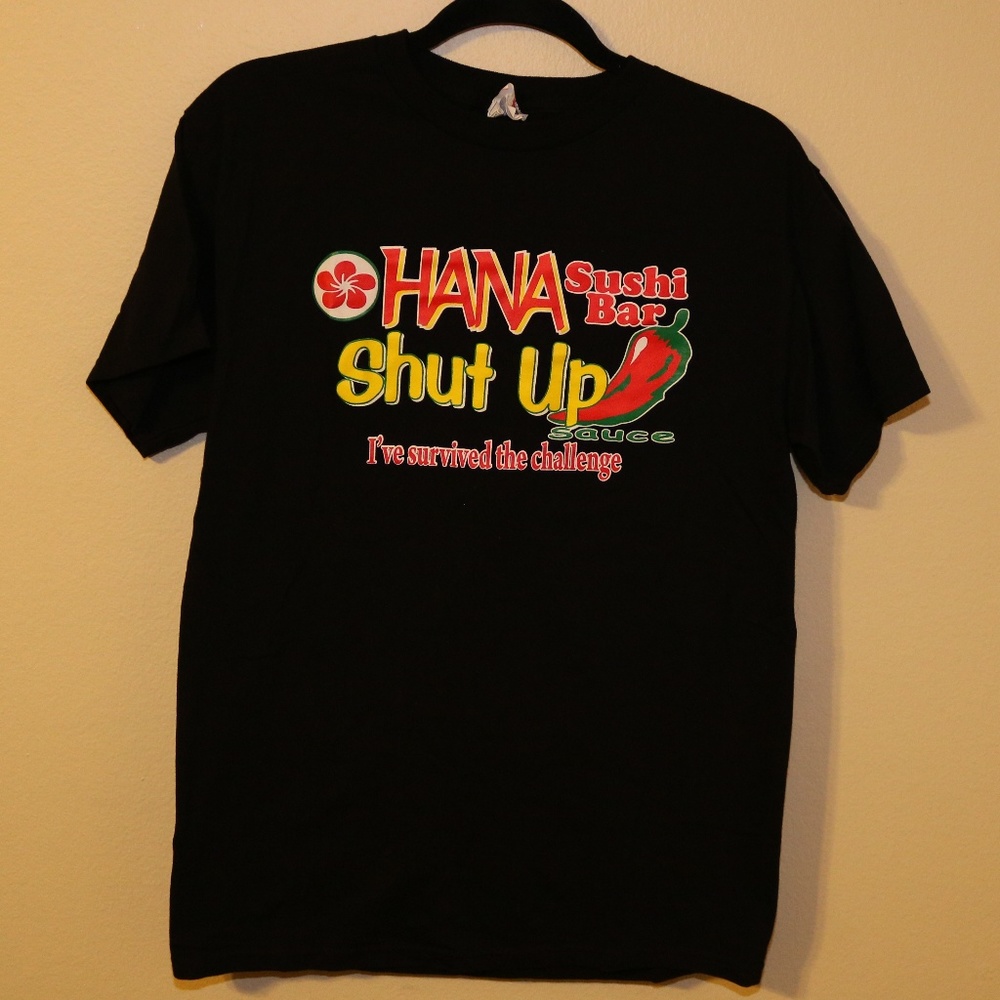 HANA Sushi Bar Shut Up Sauce Challenge T-shirt
